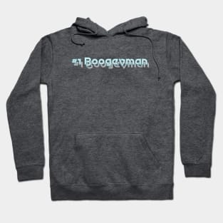 #1 Boogeyman Hoodie